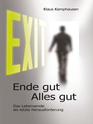 cover image of EXIT--Ende gut, Alles gut